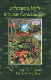 book Entheogens, myth and human consciousness