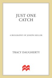 book Just one catch: a biography of joseph heller