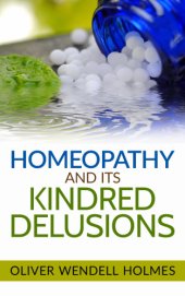 book Homeopathy and its Kindred Delusions