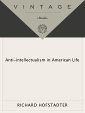 book Anti-Intellectualism in American Life