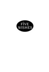 book Five wishes: how answering one simple question can make your dreams come true