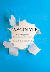 book Fascinate: your 7 triggers to persuasion and captivation