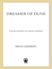 book Dreamer of Dune: the biography of Frank Herbert