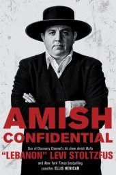 book Amish confidential: looking for trouble on Heaven's back roads