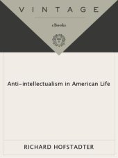 book Anti-Intellectualism in American Life