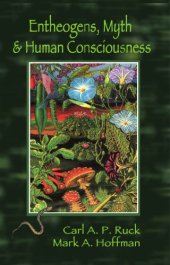 book Entheogens, myth and human consciousness