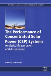 book The performance of concentrated solar power systems: modelling, measurement and assessment