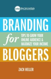 book Branding for bloggers: tips to grow your online audience & maximize your income