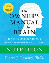 book Nutrition: the owner's manual: excerpted from the owner's manual for the brain