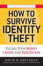 book How to survive identity theft: regain your money, credit, and reputation