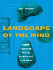 book Landscape of the mind: human evolution and the archaeology of thought