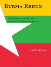 book Burma redux: global justice and the quest for political reform in Myanmar