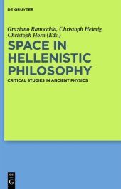 book Space in Hellenistic Philosophy: Critical Studies in Ancient Physics