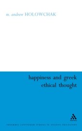 book Happiness and Greek Ethical Thought