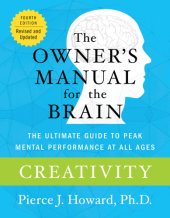 book Creativity: the owner's manual: excerpted from the owner's manual for the brain