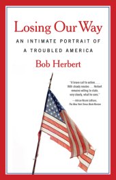 book Losing our way: an intimate portrait of a troubled America