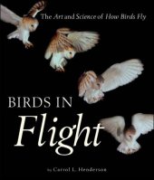 book Birds in Flight: The Art and Science of How Birds Fly