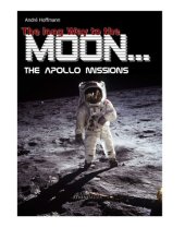 book The long Way to the Moon The Apollo Missions