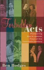 book Forbidden acts: pioneering gay & lesbian plays of the twentieth century