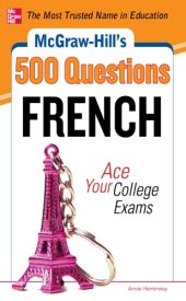 book McGraw-Hill's 500 French questions: ace your college exams