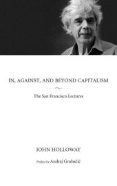 book In, Against, and Beyond Capitalism: The San Francisco Lectures