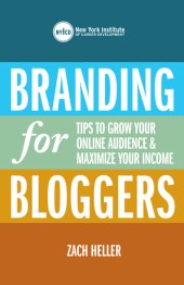 book Branding for bloggers: tips to grow your online audience & maximize your income