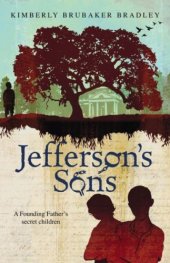 book Jefferson's Sons: A Founding Father's Secret Children