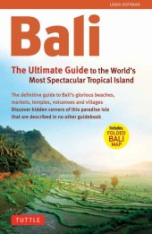 book Bali: the ultimate guide to the world's most spectacular tropical island