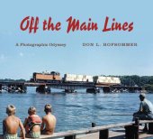 book Off the Main Lines: A Photographic Odyssey