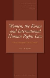 book Women, the Koran and International Human Rights Law: The Experience of Pakistan