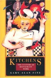 book Kitchens: The Culture of Restaurant Work