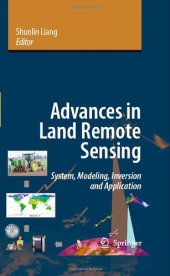 book Advances in Land Remote Sensing: System, Modeling, Inversion and Application