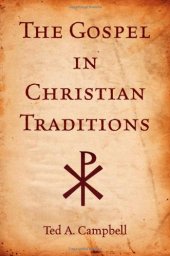 book The Gospel in Christian Traditions