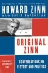 book Original Zinn: Conversations on History and Politics