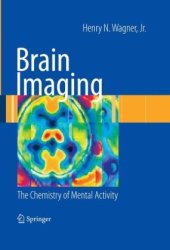 book Brain Imaging: The Chemistry of Mental Activity