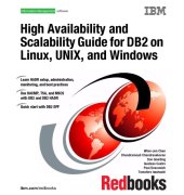 book High Availability and Scalability Guide for DB2 on Linux, Unix, and Windows: international technical support organization, September 2007