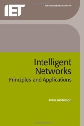 book Intelligent Networks: Principles and Applications