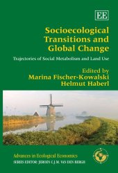 book Socioecological Transitions and Global Change: Trajectories of Social Metabolism and Land Use