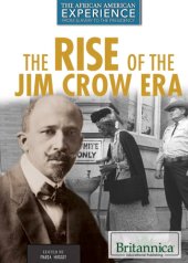 book The Rise of the Jim Crow Era