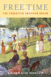 book Free time: the forgotten American Dream