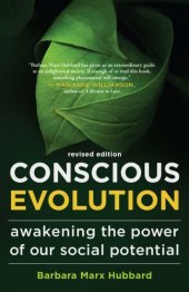 book Conscious evolution: awakening the power of our social potential