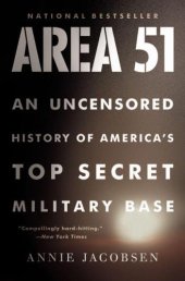 book Area 51: An Uncensored History of America's Top Secret Military Base