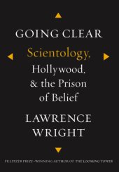 book Going clear: Scientology, Hollywood, and the prison of belief