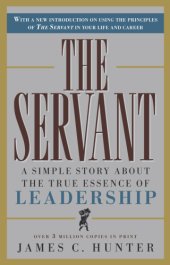 book The servant: a simple story about the true essence of leadership