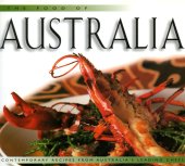 book Food of Australia: Contemporary Recipes from Australia's Leading Chefs