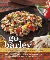 book Go barley: modern recipes for an ancient grain