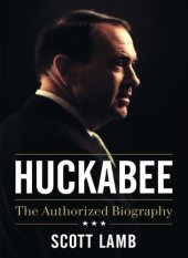 book Huckabee: the authorized biography