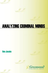 book Analyzing criminal minds: forensic investigative science for the 21st century