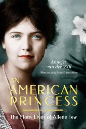 book An American Princess: The Many Lives of Allene Tew