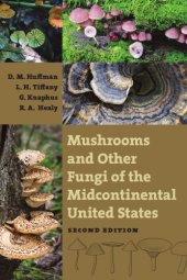 book Mushrooms and other fungi of the midcontinental United States